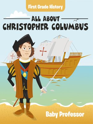 cover image of First Grade History--All About Christopher Columbus